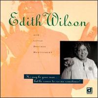 Edith Wilson - He May Be Your Man (But He Comes to See Me Sometimes) lyrics