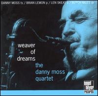 Danny Moss - Weaver of Dreams lyrics