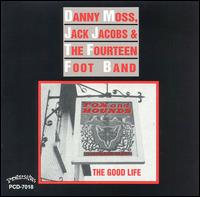Danny Moss - Good Life lyrics