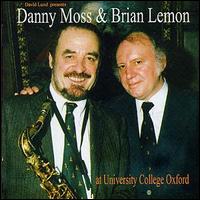 Danny Moss - At University College Oxford lyrics