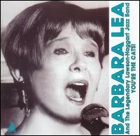 Barbara Lea - You're the Cats! lyrics
