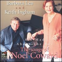 Barbara Lea - Barbara Lea and Keith Ingham Are Mad About the Boy: The Songs of Noel of Coward lyrics
