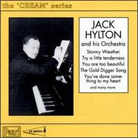 Jack Hylton Orchestra - Cream of Jack Hylton lyrics