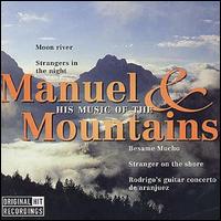 Manuel - Music of the Mountains lyrics