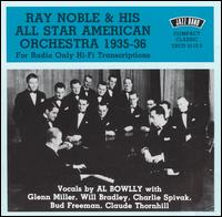 Ray Noble & His Orchestra - 1935-1936 lyrics