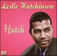 Leslie Hutchinson - Hutch [Castle Pulse] lyrics