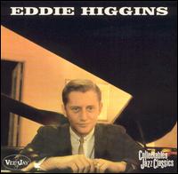 Eddie Higgins - Eddie Higgins lyrics
