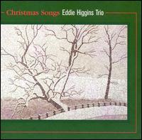 Eddie Higgins - Christmas Songs lyrics