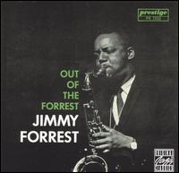Jimmy Forrest - Out of the Forrest lyrics