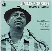 Jimmy Forrest - Black Forrest lyrics