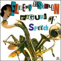 Ellery Eskelin - Figure of Speech lyrics