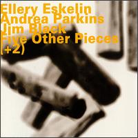 Ellery Eskelin - Five Other Pieces (+2) lyrics