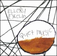 Ellery Eskelin - Quiet Music lyrics