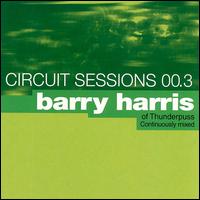 Barry Harris - Circuit Sessions, Vol. 3: Barry Harris of Thunderpuss lyrics
