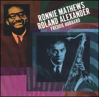Ronnie Mathews - Ronnie Mathews/Roland Alexander/Freddie Hubbard lyrics