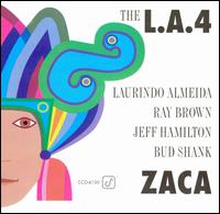 The L.A. 4 - Zaca lyrics