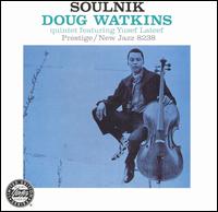 Doug Watkins - Soulnik lyrics
