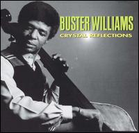 Buster Williams - Crystal Reflections lyrics