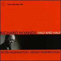 Richard Wyands - Half and Half lyrics