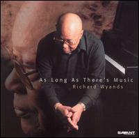 Richard Wyands - As Long as There's Music lyrics