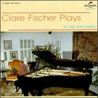 Clare Fischer - By and With Himself lyrics