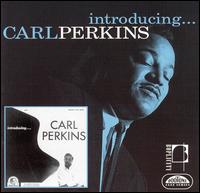 Carl Perkins - Introducing lyrics