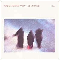 Paul Motian - Le Voyage lyrics