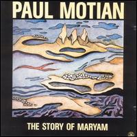 Paul Motian - The Story of Maryam lyrics