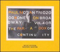 Paul Motian - On Broadway, Vol. 4: Or the Paradox of Continuity lyrics