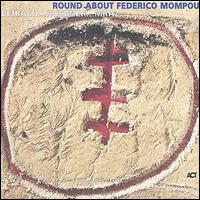Richie Beirach - Round About Federico Mompou lyrics