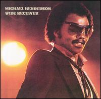 Michael Henderson - Wide Receiver lyrics