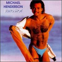 Michael Henderson - Slingshot lyrics