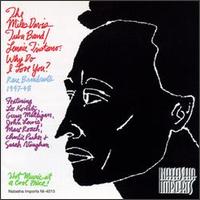 Miles Davis & Tuba Band - Why Do I Love You? lyrics
