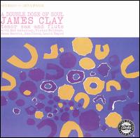 James Clay - A Double Dose of Soul lyrics