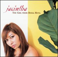 Jacintha - The Girl from Bossa Nova lyrics