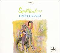 Gabor Szabo - Spellbinder lyrics