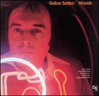 Gabor Szabo - Mizrab lyrics