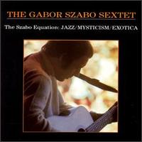 Gabor Szabo - The Szabo Equation lyrics