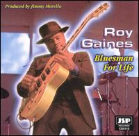 Roy Gaines - Bluesman for Life lyrics