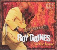 Roy Gaines - In the House: Live at Lucerne, Vol. 4 lyrics
