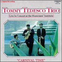Tommy Tedesco - Carnival Time [live] lyrics
