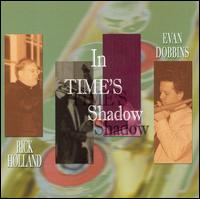 Rick Holland - In Time's Shadow lyrics