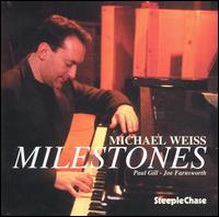Michael Weiss - Milestones lyrics