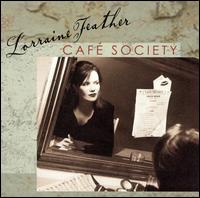 Lorraine Feather - Caf? Society lyrics