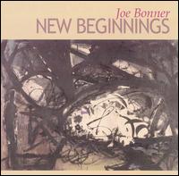 Joe Bonner - New Beginnings lyrics