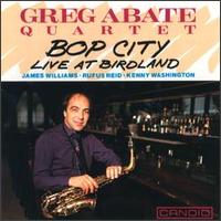 Greg Abate - Bop City: Live at Birdland lyrics