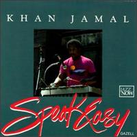 Khan Jamal - Speak Easy lyrics