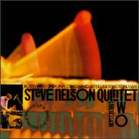 Steve Nelson - Live Session, Vol. 2 lyrics