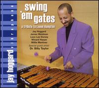 Jay Hoggard - Swing 'Em Gates lyrics