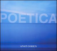 Anat Cohen - Poetica lyrics